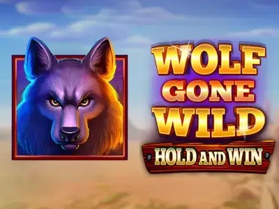 Wolf Gone Wild Hold and Win pokie